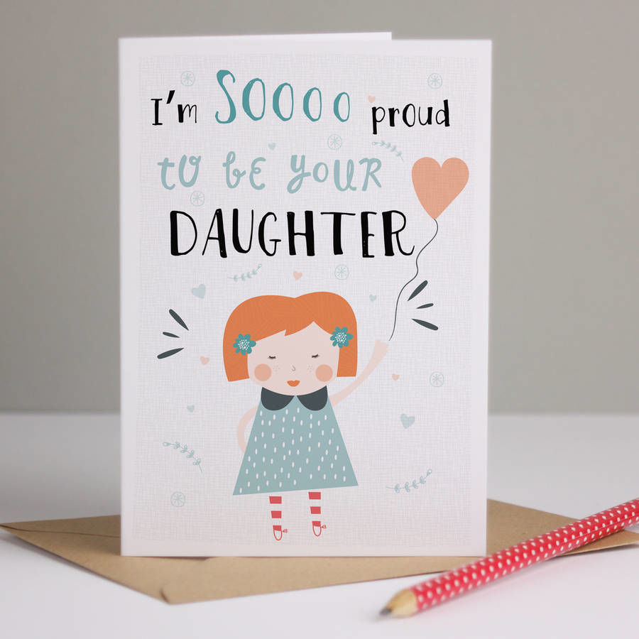 Proud Of My Daughter Proud To Be Your Daughter Honey